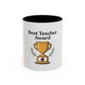 Best Teacher Award Coffee Mug — Teacher Appreciation Gift (11/15oz)