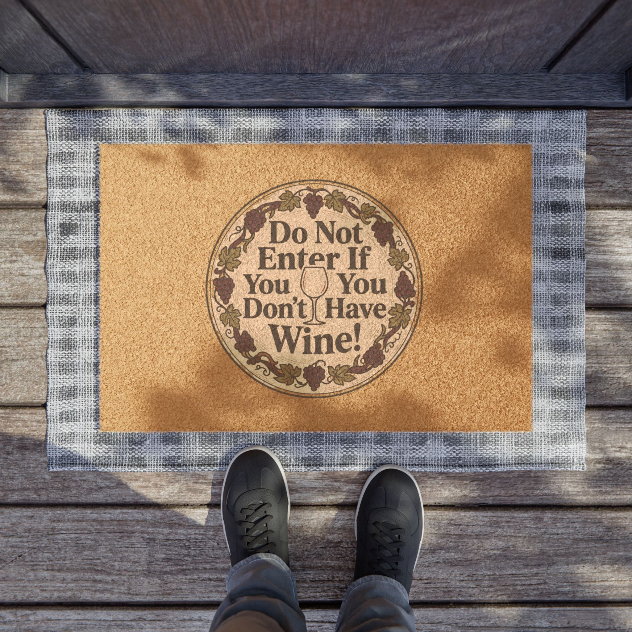 Doormat — “Do Not Enter If You Don’t Have Wine!” Funny Wine Lover Welcome Mat